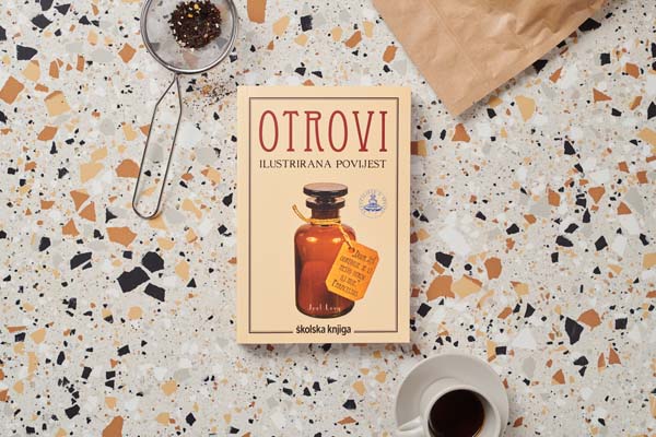 otrovi-ilustrirana-povijest-Joel-Levy-školska-knjiga-lifestyle-modnialmanah