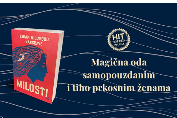 Kiran-Millwood-Hargrave-Milosti-mozaik-knjiga-lifestyle-modnialmanah