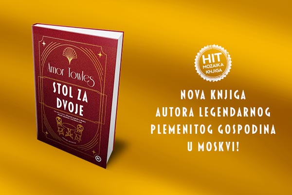Amor-Towles-Stol-za-dvoje-mozaik-knjiga-lifestyle-modnialmanah