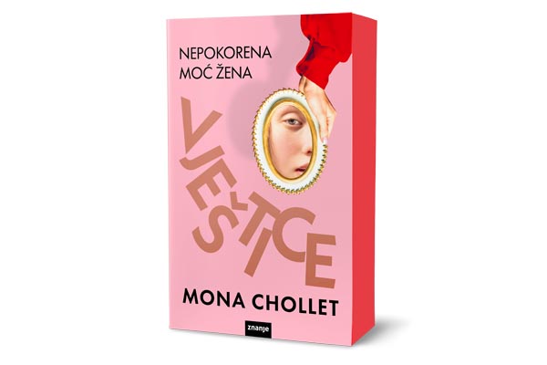 Vještice-Mona-Chollet-znanje-lifestyle-modnialmanah